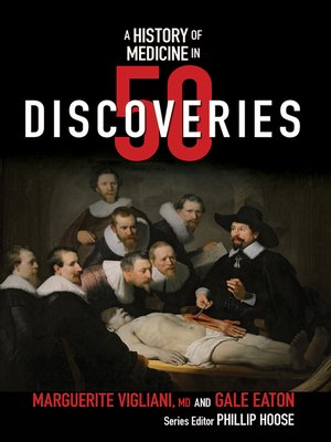 cover image of A History of Medicine in 50 Discoveries